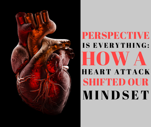 perspective is everything mindset shift during health scare